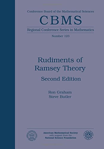 Rudiments of Ramsey Theory: Second Edition CBMS Regional Conference Series in Mathematics CBMS Regional Conference Series in Mathematics, 123 [Paperback] Ron Graham and Steve Butler