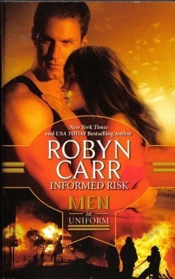 Informed Risk Men in Uniform [Mass Market Paperback] Carr, Robyn