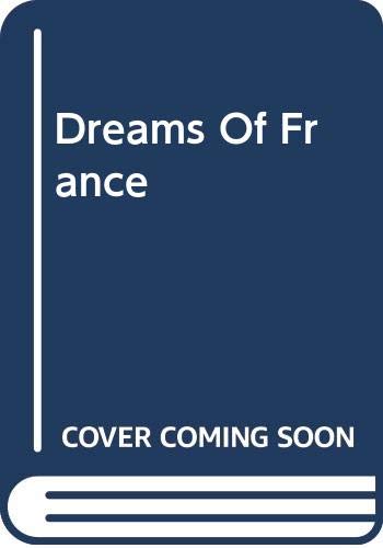 Dreams of France [Hardcover] Georges Blond