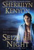 Seize The Night DarkHunter, Book 7 [Hardcover] sherrilyn kenyon