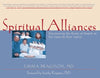 Spiritual Alliances: Discovering the Roots of Health at the Casa de Dom Inacio [Paperback] Bragdon, Emma