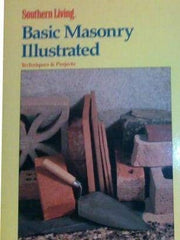 Basic Masonry Illustrated (Southern Living)
