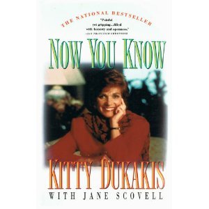 Now You Know Dukakis, Kitty and Scovell, Jane