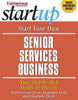 Start Your Own Senior Services Business Jacquelyn  Lynn and Charlene Davis