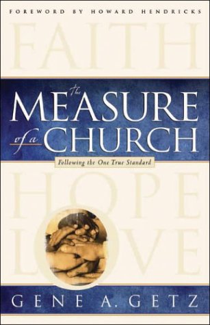 The Measure of a Church Getz, Gene A