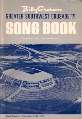 Billy Graham Song Book Greater Southwest Crusade '71
