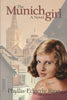 The Munich Girl: A Novel of the Legacies that Outlast War [Paperback] Ring, Phyllis Edgerly