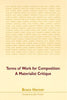 Terms of Work for Composition: A Materialist Critique [Paperback] Horner, Professor Bruce and Trimbur, John