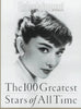 The 100 Greatest Stars of All Time [Hardcover] Editors of Entertainment Weekly and Profusedly Illustrated
