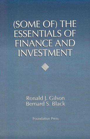 The Essentials of Finance and Investment Coursebook Gilson, Ronald and Black, Bernard