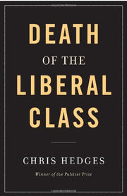 Death of the Liberal Class