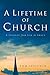 A Lifetime of Church [Paperback] Speicher, Tom