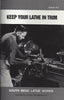 Keep Your Lathe In Trim Wor, South Bend Lathe