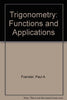 Trigonometry: Functions and Applications Foerster, Paul A