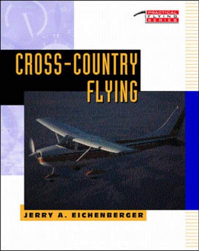 Cross-Country Flying (TAB Practical Flying Series)