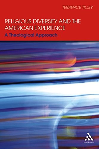 Religious Diversity and the American Experience: A Theological Approach [Paperback] Tilley, Terrence W