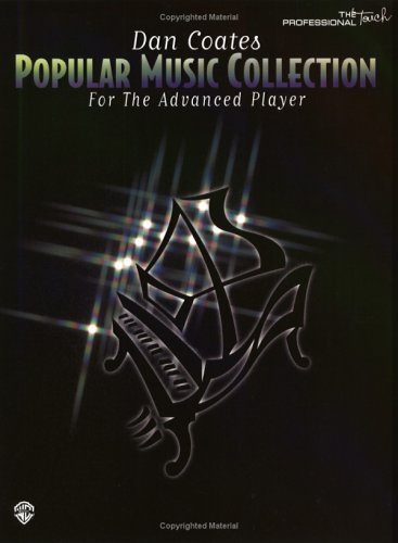 Dan Coates Popular Music Collection for the Advanced Player, Vol 1