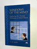 Windows of the Mind: The Christos Experience [Paperback] G M Glaskin