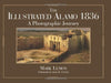 The Illustrated Alamo 1836: A Photographic Journey Lemon, Mark; Winders, Richard Bruce and Covner, Craig R
