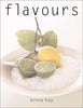 Flavours [Paperback] Hay, Donna and Tinslay, Petrina