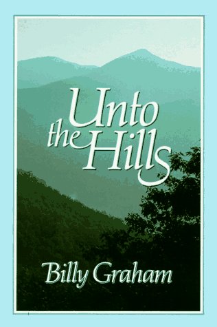 Unto the Hills Graham, Billy