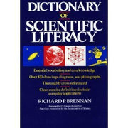 Dictionary of Scientific Literacy (Wiley Science Editions)