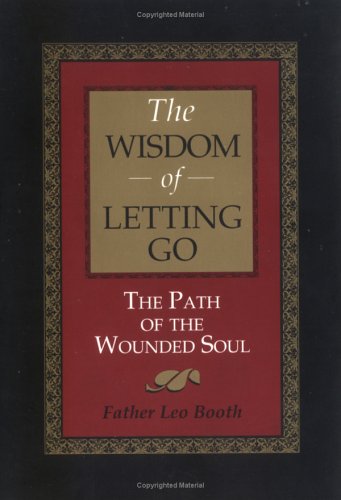 The Wisdom of Letting Go Booth, Father Leo