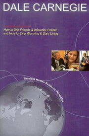 How to Win Friends & Influence People / How to Stop Worrying and Start Living