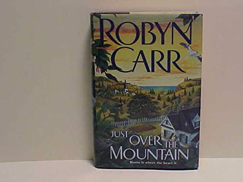 Just Over The Mountain [Hardcover] Carr, Robyn