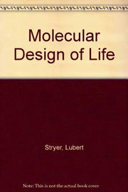 Molecular Design of Life