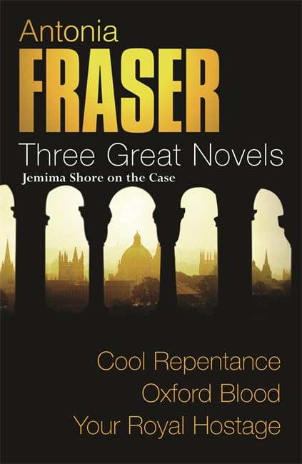 Antonia Fraser: Three Great Novels: Jemima Shore 2 [Paperback] Fraser, Antonia