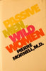 Passive Men, Wild Women Dr pierre mornell