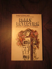 Early Detection: Breast Cancer is Curable