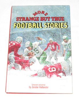 More Strange but True Football Stories The Punt, Pass  Kick Library, 19 Hollander, Zander