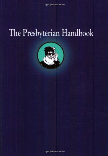 The Presbyterian Handbook Geneva Press