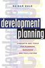 Development Planning: Concepts and Tools for Planners, Managers and Facilitators [Paperback] Dale, Reidar