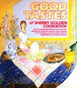 Good Tastes: The Sherry Golden Cookbook [Paperback] Golden, Sherry Lazar