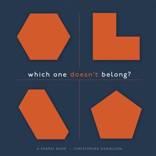 Which One Doesnt Belong?: A Shapes Book, 5 pack [Paperback] Christopher Danielson