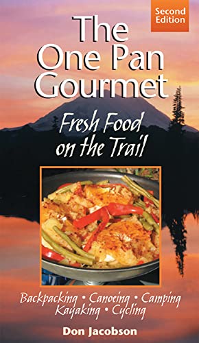 OnePan Gourmet Fresh Food On The Trail [Paperback] Jacobson, Don