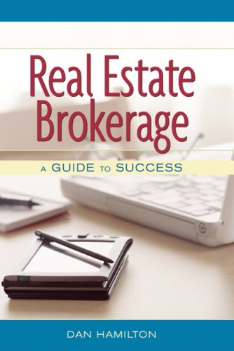 Real Estate Brokerage: A Guide to Success [Paperback] Hamilton, Dan
