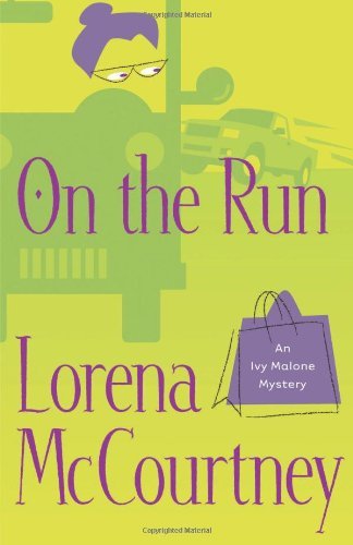 On the Run: A Novel [Paperback] McCourtney, Lorena