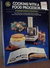 Cooking With a Food Processor General Electric Company