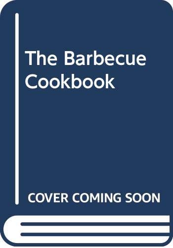 The Barbecue Cookbook