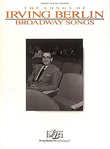 Irving Berlin  Broadway Songs PianoVocalguitar Berlin, Irving