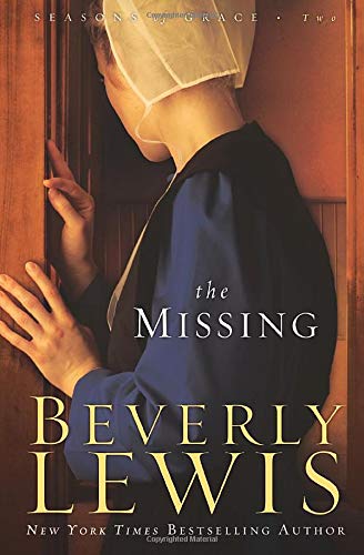 The Missing Seasons of Grace, Book 2 [Paperback] Beverly Lewis