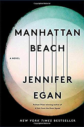 Manhattan Beach: A Novel [Hardcover] Egan, Jennifer