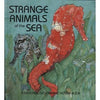 Strange Animals of the Sea Jerry Pinckney