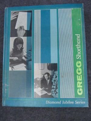 Gregg Shorthand Diamond Jubilee Series [Hardcover]