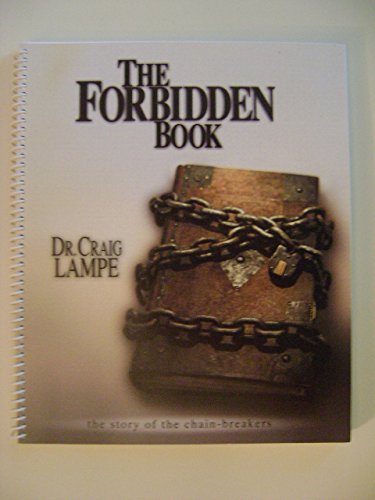 The Forbidden Book The Story of the ChainBreakers [Unknown Binding] Pilgrim Christian