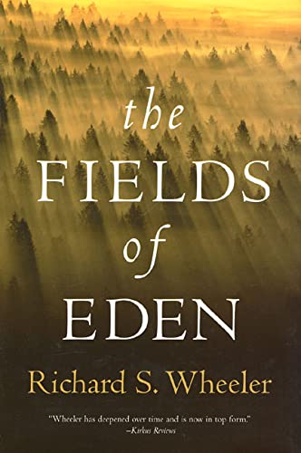 The Fields of Eden Wheeler, Richard S